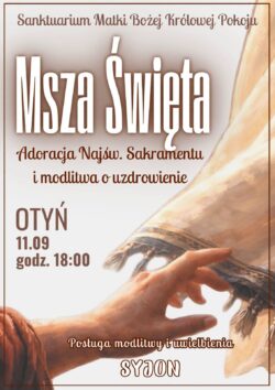 Msza z modlitwami  uzdrowienie
